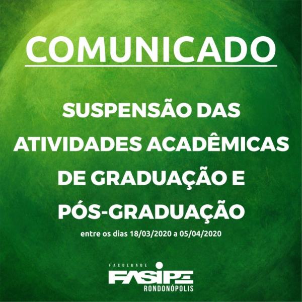 SUSPENSÃO DAS ATIVIDADES ACADÊMICAS